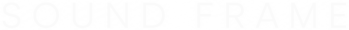 SOUND FRAME